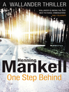 One Step Behind (eBook): Kurt Wallander Series, Book 7
